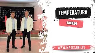 Temperatura - Zespół Maxis (Skolim)