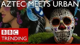 Mexico's street art explosion - Aztec meets urban - BBC Trending