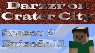 Darzzr on Crater City S2E11 - The Best Laid Plans