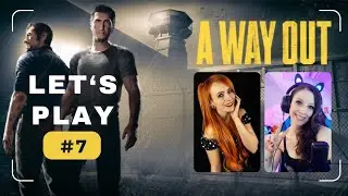 Let's Play A Way Out #7 - Foltern können wir!