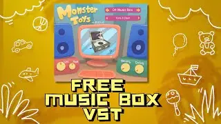 MUSIC BOX Preset of MONSTER TOYS v1.2023.01