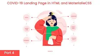 How to make landing page in HTML, CSS with MaterializeCSS | COVID-19 Landing Page Tutorial (Part-4)