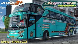 SHARE LIVERY | TUNGGAL JAYA JUPITER REBORN BUS XHD TO JB3 | BUS SIMULATOR INDONESIA