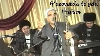 Bobomurod Hamdamov - 2010-yil Qo'shko'pir - G'ozovotda - to'yda - Shodiyor - Bozorboyev