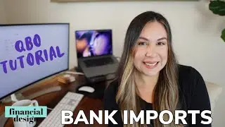 DYI Bookkeeping for Small Businesses| Quickbooks Tutorial Bank Imports