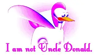 I am not Uncle Donald.