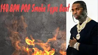 140 BPM POP SMOKE TYPE DRILL BEAT