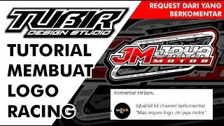 TUTORIAL MEMBUAT LOGO RACING JM JAYA MOTOR || TUBIR DESIGN