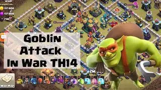 Sneaky goblins attack in war on TH14 epic strategy for 2 stars