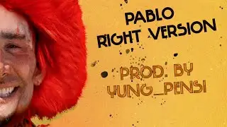 MORGENSHTERN - Pablo ♂Right Version♂ (prod. yung_pensi)
