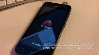 HUAWEI LUA-L02 / Y3-2 / Y3II FLASHING USING FURIOUSGOLD