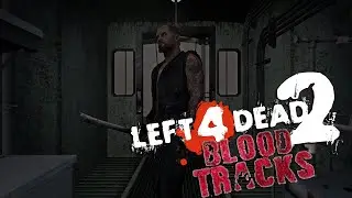 Left 4 Dead 2: Blood Tracks (Solo No Bots/Death/Restart)