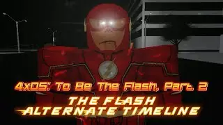 The Flash: Custom Series (To Be The Flash Part 2)|, 4x05