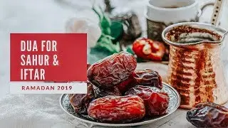 Dua For Sahur & Iftar | 