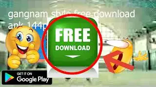 gangnam style free download apk no virus
