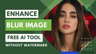 Best AI tool for image enhancer free without watermark | 