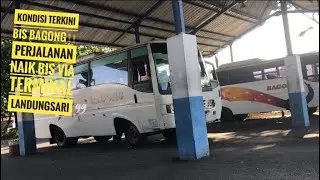 Kondisi Terkini Bis Bagong‼️Perjalanan dari Kota Malang Menuju Ngantang || via Terminal Landungsari
