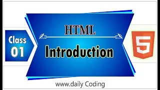 Html Introduction | Html full basic | Learn Html Full basic to Advance |  Daily Coding |Class 1