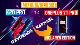 Install OxygenOS Port Luna | A11 K20 Pro | OnePlus 7T Pro McLaren Edition Cyberpunk Boot Animation