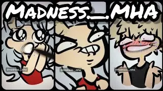 My Hero Academia Madness #4 | TikTok Animation from @madness._.mha