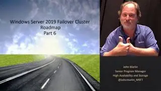Part 6 of 7 - Windows 2019 Failover Clustering New Features