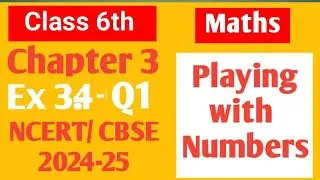 Class 6 Maths NCERT Chapter 3 Playing with numbers Ex 3.4 Q1