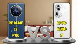 REALME 12 PRO VS OPPO RENO 11 | FULL COMPARISON 🔥