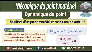 Equilibre d’un point matériel et conditions de stabilité