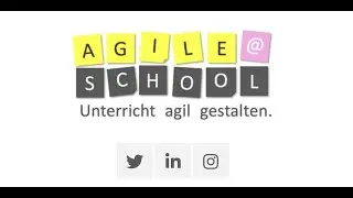 5.MeetUp zu den Zukunftskompetenzen der Schule - Kollaboration und Agilität  in der Schule!