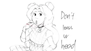 Don't loose ur head ( short animatic )
