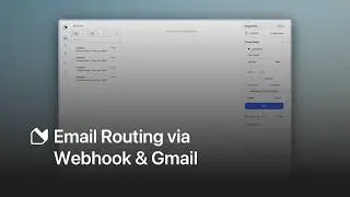 Explore : Email routing via Webhook & Gmail