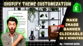 🔥 Add Clickable Image Banner for Dawn Theme Shopify In 3 Easy Steps |  No App Required