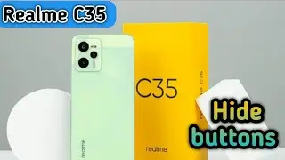 How To Hide Button, How To Hide Back Button In Realme C35, Navigation Button Setting In Realme C35,