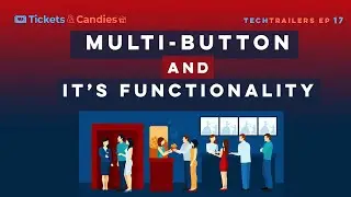 TechTrailers - E17 - Multi Button and it's functionality