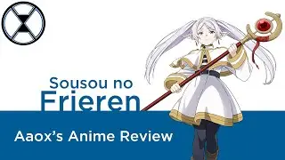 Frieren - Aaox's Anime Review