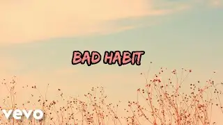 Bad Habit (Lyrics) - NCS Piano House