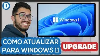 Como Atualizar WINDOWS 10 para WINDOWS 11 Oficial - Passo a Passo (Via Windows Update)