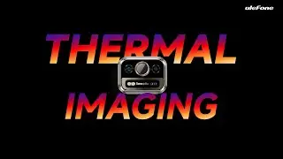Ulefone Armor 25T Pro Coming Soon! | Enhanced Thermal Imaging by ThermoVue