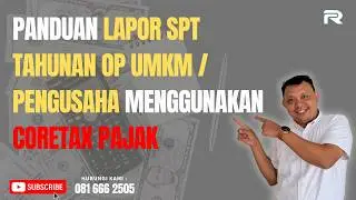 cara Lapor SPT Tahunan Orang Pribadi UMKM di Aplikasi Coretax #rudikonsultan #coretax