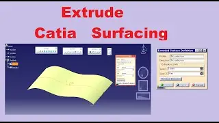 Extrude command in CATIA Surfacing II Tutorial - 01