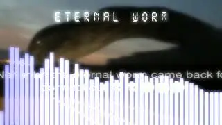 r/bossfight music - Eternal Worm