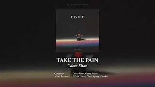 Cakra Khan - Take The Pain (Official Audio)