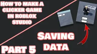 How to make a clicker game in Roblox studio - Part 5