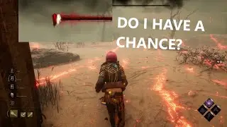 I'm not sure if I'll make it - DBD