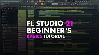 FL Studio - Complete Beginner Basics Tutorial
