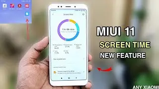 MIUI 11 Screen Time ( Digital Wellbeing ) Feature Enable | Any Xiaomi Phone In 2020