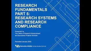 Research Fundamentals at UB, Part 5: Research Systems & Research Compliance