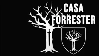 Historia de la Casa Forrester - CDHYF (Versión Actualizada)
