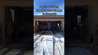 Building Out My Second Garage In Colorado Part 4! 