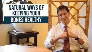 NATURAL WAYS OF KEEPING YOUR BONES HEALTHY | BONE HEALTH 101